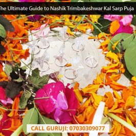 The Ultimate Guide to Nashik Trimbakeshwar Kal Sarp Puja